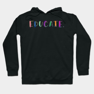 EDUCATE Hoodie